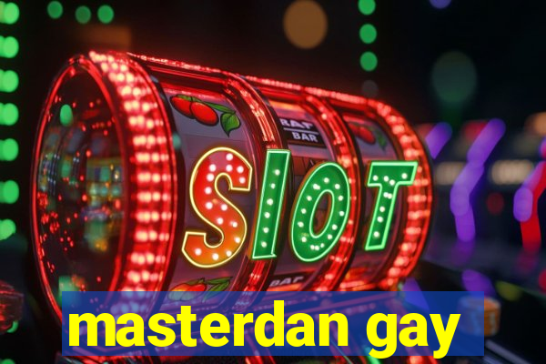 masterdan gay